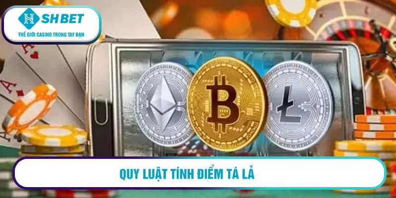 Quy luật tính điểm tá lả